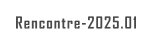 Rencontre-2025.01