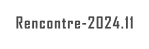 Rencontre-2024.11