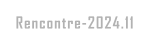 Rencontre-2024.11